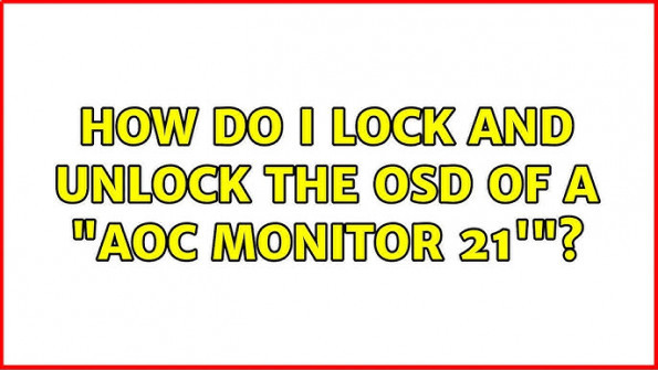 Aoc a732g unlock -  updated May 2024 | page 9 