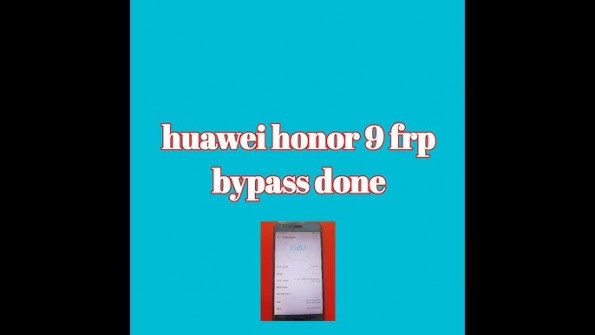 Huawei honor 9 stf al10 unlock -  updated May 2024