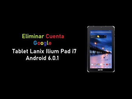 Lanix ilium pad i7 unlock -  updated March 2024
