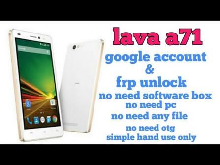 Lava a71 unlock -  updated April 2024