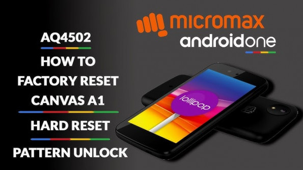Micromax canvas a1 aq4501 sprout unlock -  updated May 2024