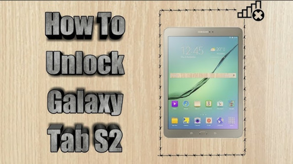 Samsung galaxy tab s2 gts210lte sm t815c unlock -  updated April 2024