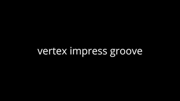 Vertex impress groove unlock -  updated April 2024