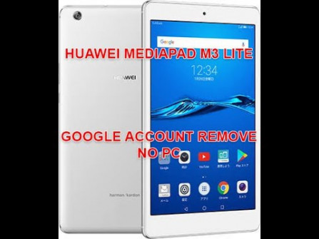 Huawei mediapad m3 lite hwcpn q 702hw unlock -  updated May 2024