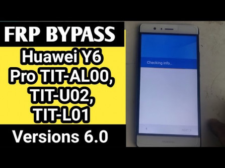 Huawei y6 pro hwtit l6735 tit al00 unlock -  updated April 2024