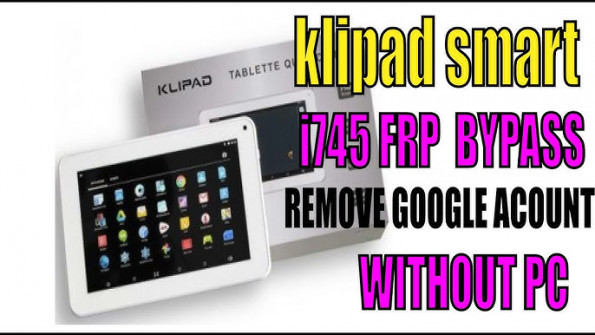 Klipad smart i745 unlock -  updated March 2024