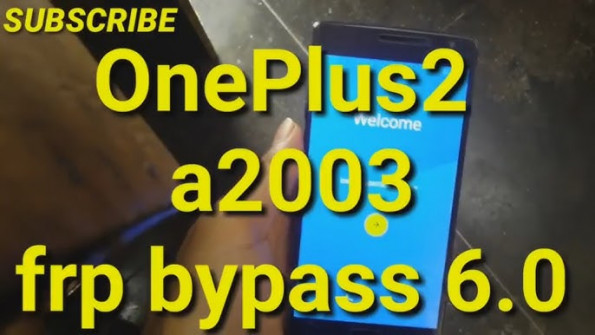 Oneplus oneplus2 one a2003 unlock -  updated April 2024