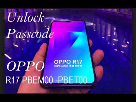 Oppo r17 pro pbdm00 unlock -  updated April 2024
