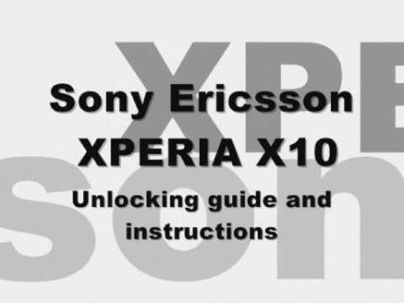 Sony ericsson xperia x10 x10a unlock -  updated April 2024