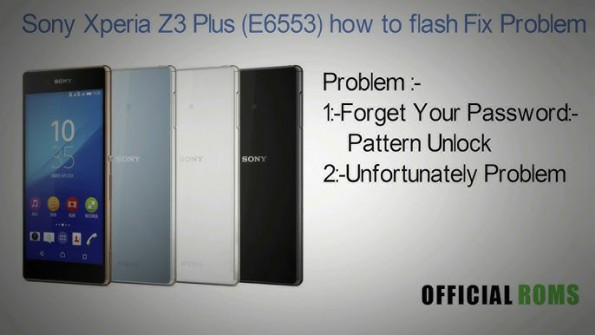 Sony xperia z3 e6553 unlock -  updated April 2024