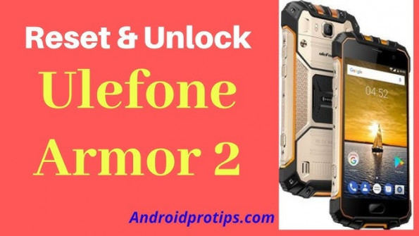 Ulefone armor 2 unlock -  updated March 2024