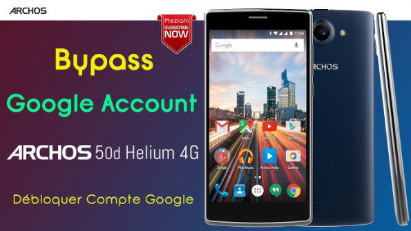 Archos 50d helium 4g unlock -  updated May 2024