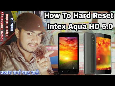 Intex aqua hd 5 unlock -  updated May 2024