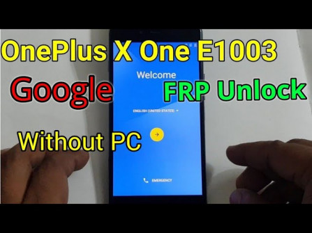 Oneplus x one e1003 unlock -  updated May 2024