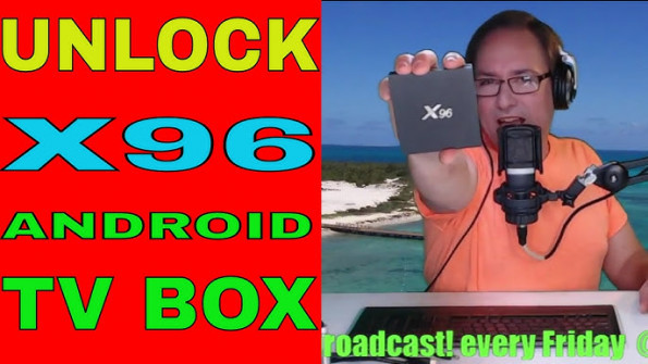 Unknown x96 plus i unlock -  updated May 2024