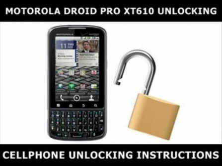 Motorola droid pro xt610 unlock -  updated May 2024