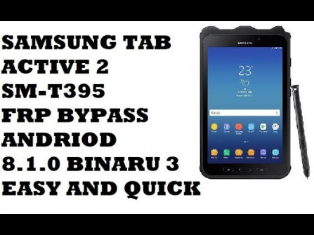 Samsung galaxy tab active2 sm t390 unlock -  updated May 2024