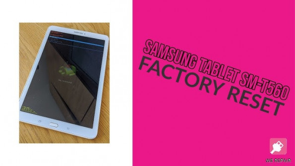 Samsung galaxy tab e gtelwifi sm t560 unlock -  updated May 2024